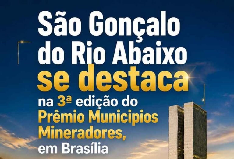 São Gonçalo do Rio Abaixo se destaca na 3ª edição do Prêmio Municípios Mineradores, em Brasília